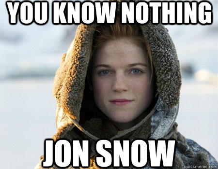 you_know_nothing_jon_snow
